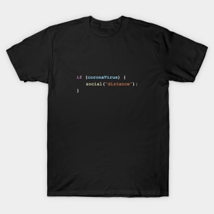 Social Distance If There's Coronavirus Programming Coding Color T-Shirt